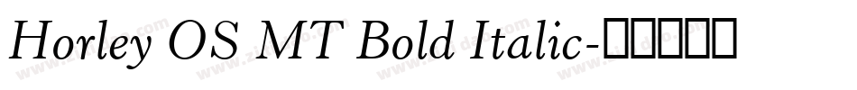 Horley OS MT Bold Italic字体转换
